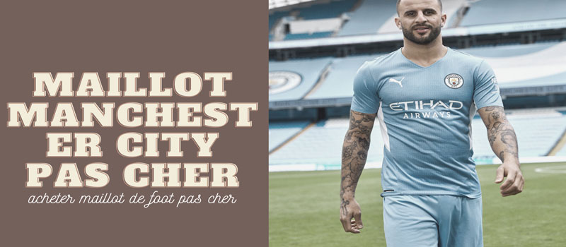 maillot-manchester-city